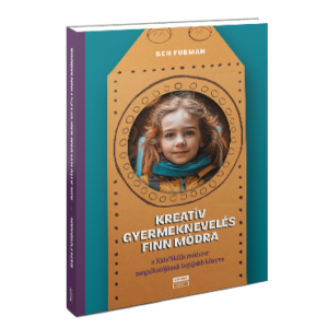 Kreatív gyermeknevelés finn módra